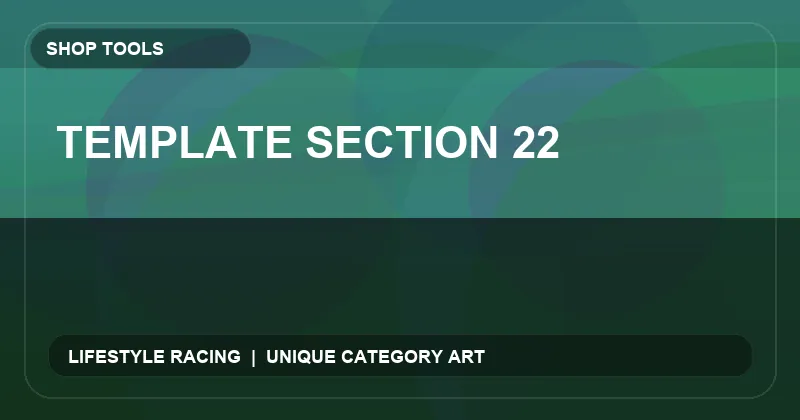 Template Section 22